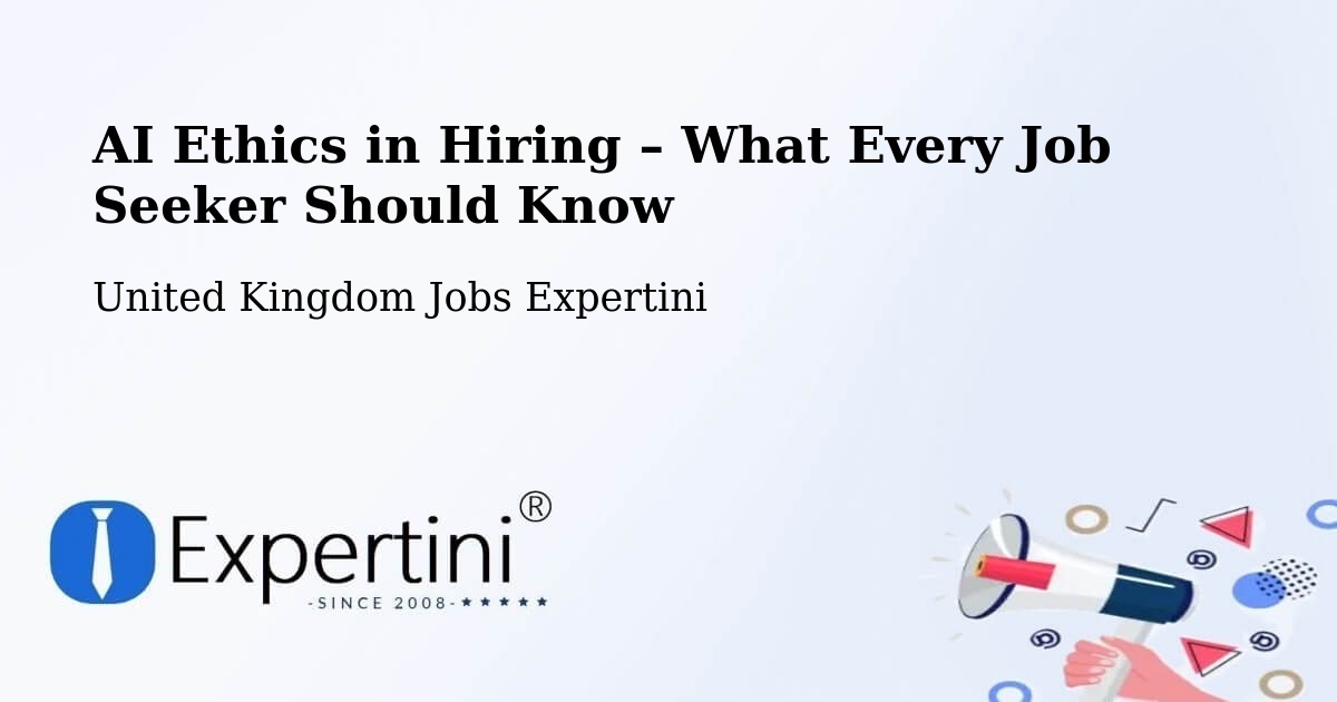 AI Ethics in Recruitment & Hiring – Blyth - Blyth, United Kingdom Jobs Expertini